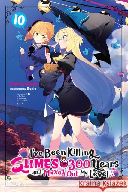 I've Been Killing Slimes for 300 Years and Maxed Out My Level, Vol. 10 Kisetsu Morita 9781975318352 Little, Brown & Company - książka