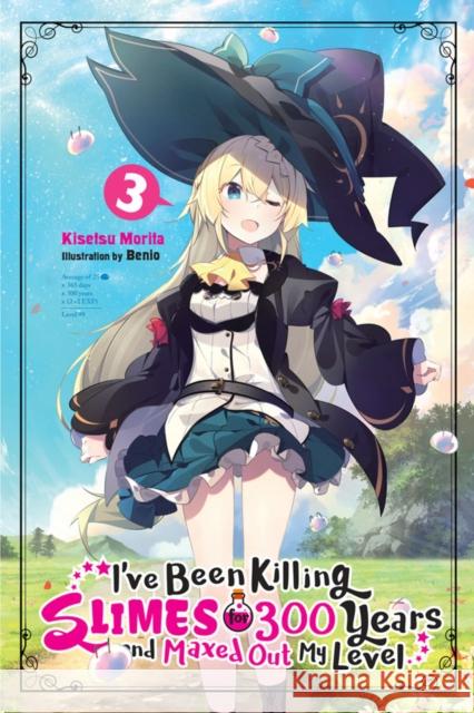 I've Been Killing Slimes for 300 Years and Maxed Out My Level, Vol. 3 Kisetsu Morita 9781975329310 Little, Brown & Company - książka