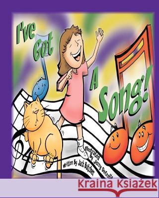 I've got a Song! De Crotie, Jerry 9781477413784 Createspace Independent Publishing Platform - książka