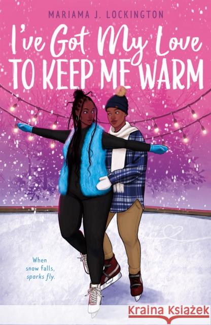 I've Got My Love to Keep Me Warm Mariama J. Lockington 9780374388904 Farrar, Straus and Giroux (Byr) - książka