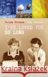 I've loved you so long Navarro, Olga 9781484981399 Createspace
