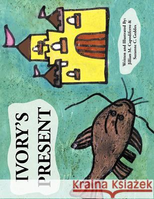 Ivory's Present Jillian M. Capodiferro 9781426996641 Trafford Publishing - książka