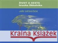 Život a cesta hrocha Obludvíka - audiobook Jiří Dědeček 8595026685123 Indies - książka
