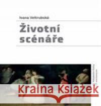 Životní scénáře Ivana Veltrubská 9788090797437 Kořeny - książka