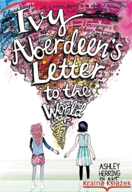 Ivy Aberdeen's Letter to the World Ashley Herring Blake 9780316515474 Little, Brown & Company - książka