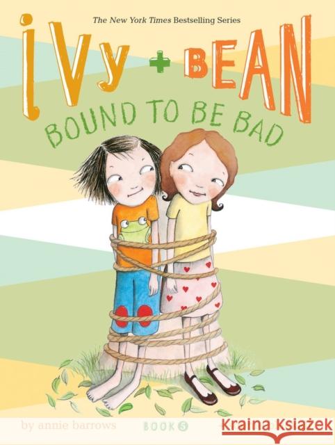 Ivy and Bean #5: Bound to Be Bad Barrows, Annie 9780811868570  - książka