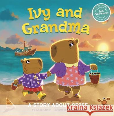 Ivy and Grandma: A Story about Grief Rom?n D?az Susan Griner 9781484684351 Picture Window Books - książka