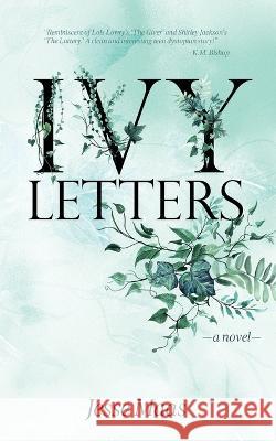 Ivy Letters Jesse Maas, K M Bishop 9781733448765 Shellville Press - książka