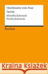 Iwein : Mittelhochdeutsch/Neuhochdeutsch Hartmann von Aue 9783150190111 Reclam, Ditzingen - książka