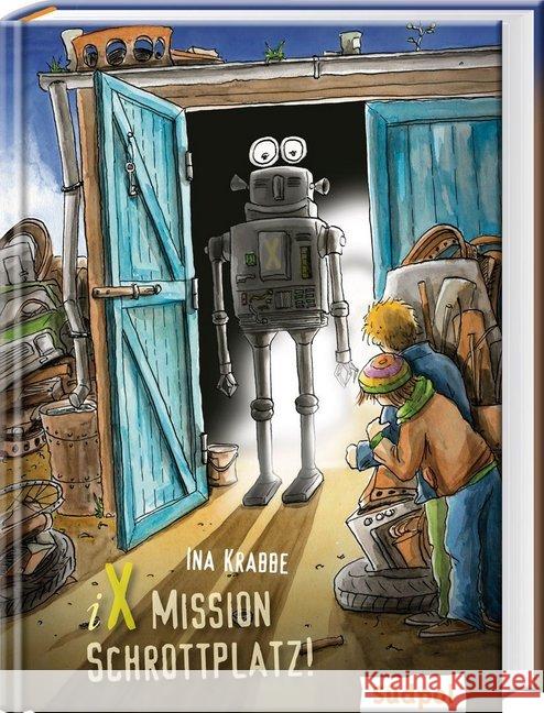 iX - Mission Schrottplatz! Krabbe, Ina 9783943086140 Südpol Verlag - książka