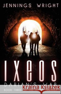 Ixeos: Darian's War Jennings Wright 9781494274740 Createspace - książka