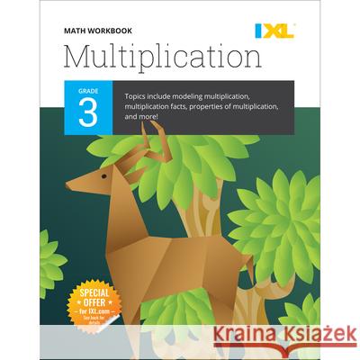 IXL Math Workbook: Grade 3 Multiplication IXL Learning 9781947569270 IXL Learning, Inc. - książka