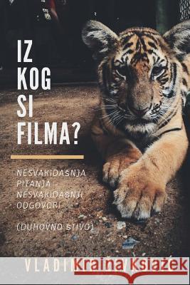 Iz Kog Si Filma? Vladimir Zivkovic 9781981398539 Createspace Independent Publishing Platform - książka