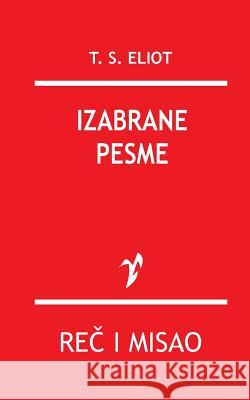 Izabrane Pesme T. S. Eliot Rad 9781518718861 Createspace - książka