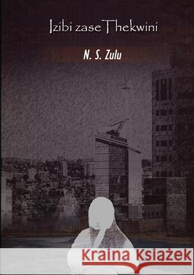 Izibi ZaseThekwini N. S. Zulu 9780620812634 Bhiyoza Publishers - książka