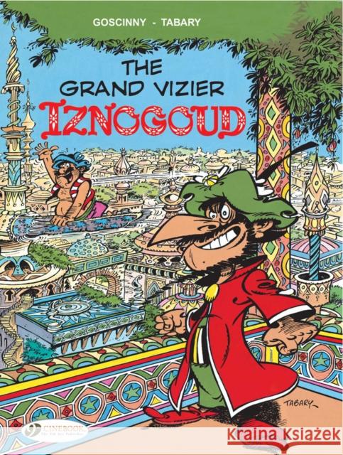 Iznogoud 9 - The Grand Vizier Iznogoud Goscinny 9781849181310 Cinebook Ltd - książka