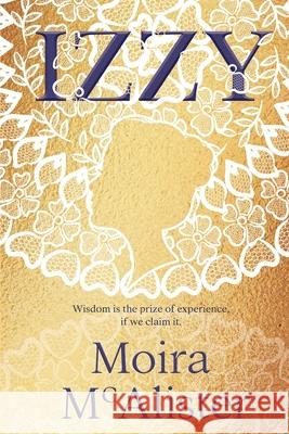 Izzy Moira McAlister 9781922703347 Moshpit Publishing - książka