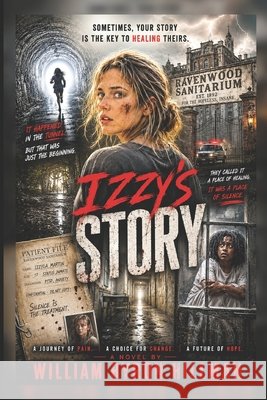 Izzy's Story Hillman, William Byron 9798181012400 Independently Published - książka