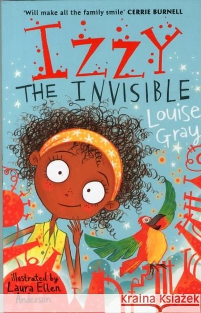 Izzy the Invisible Louise Gray 9781848125094 PICCADILLY PRESS - książka