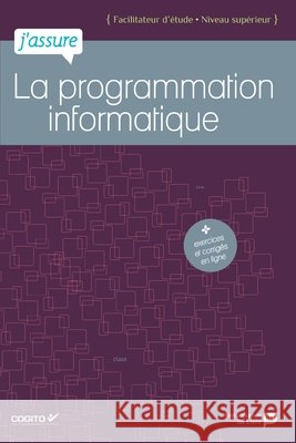 J'assure la programmation informatique Arnaud Darmont 9782507004460 La Renaissance Du Livre - książka