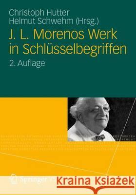 J. L. Morenos Werk in Schlüsselbegriffen  9783531195933 VS Verlag - książka