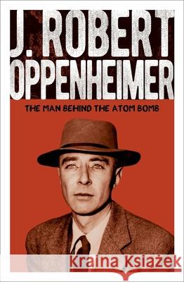 J. Robert Oppenheimer Chris McNab 9781398844322 Sirius Entertainment - książka
