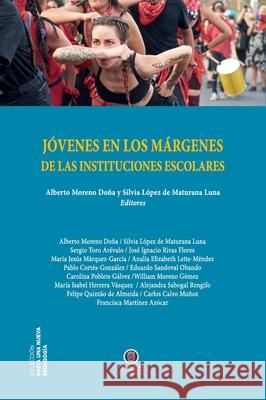 J venes en los m rgenes de las instituciones escolares Alberto Moren 9789566071075 Editorial Universidad de la Serena - książka
