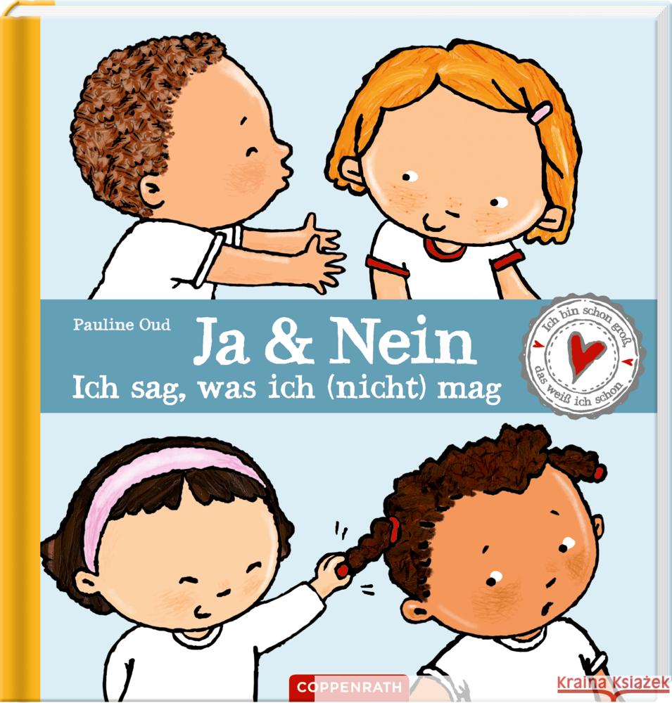Ja & Nein - ich sag, was ich (nicht) mag Oud, Pauline 9783649638445 Coppenrath, Münster - książka