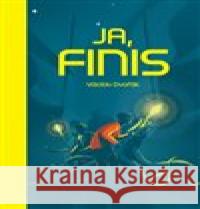 Ja, Finis Václav Dvořák 9788090857841 Václav Dvořák - książka