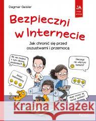 Ja i moje emocje. Bezpieczni w Internecie Dagmar Geisler 9788383530901 Jedność - książka