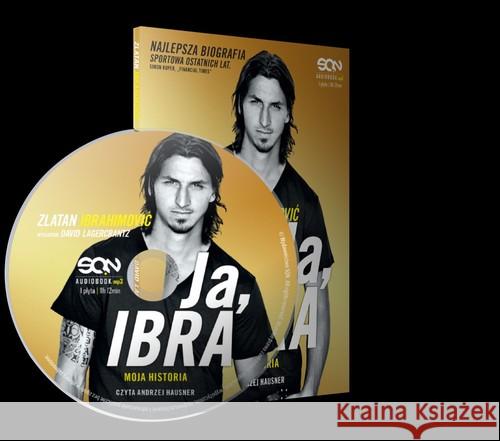 Ja, Ibra. Książka audio CD MP3 Ibrahimovic Zlatan Lagercrantz David 9788379244805 Sine Qua Non - książka