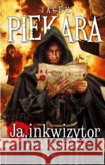Ja, inkwizytor. Przeklete kobiety TW Jacek Piekara 9788379644551 Fabryka Słów - książka