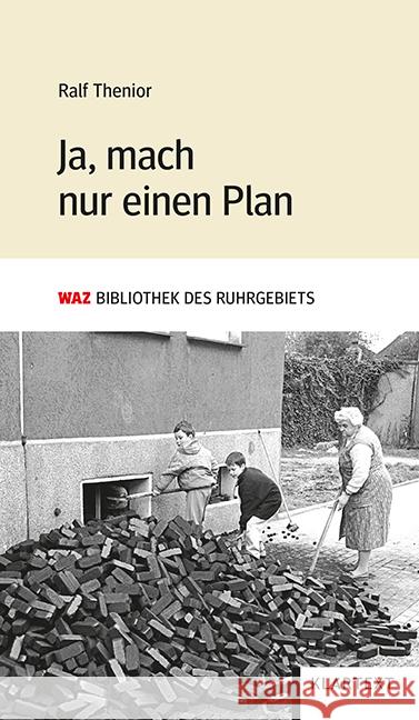 Ja, mach nur einen Plan Thenior, Ralf 9783837524475 Klartext-Verlagsges. - książka