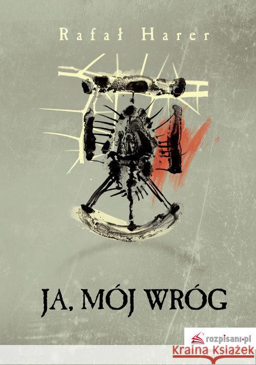 Ja, mój wróg Harer Rafał 9788394211301 Rozpisani.pl - książka