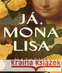 Já, Mona Lisa Natasha Solomons 9788075934208 BETA Dobrovský - książka