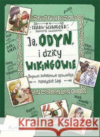 Ja, Odyn, i dzicy wikingowie Schwieger Frank 9788327105158 Papilon - książka