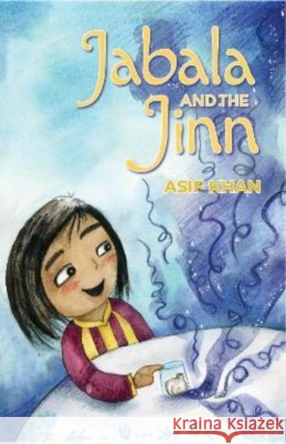 Jabala and the Jinn  9781912430703 Aurora Metro Publications - książka