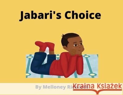 Jabari's Choice Melloney Richards 9781640070158 Think Doctor Publications - książka