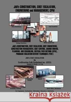 Jab's Con$truction, Co$t Escalation, Engineering and Management, CPM Joseph A. Brown 9781450065337 Xlibris Corporation - książka