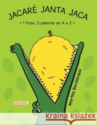 Jacaré Janta Jaca Bevilacqua, Martha 9788539424634 Buobooks - książka