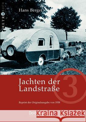 Jachten der Landstraße Berger, Hans 9783928803304 Dolde Medien Verlag Gmbh - książka