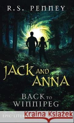 Jack And Anna - Back To Winnipeg R S Penney   9784824169259 Next Chapter - książka