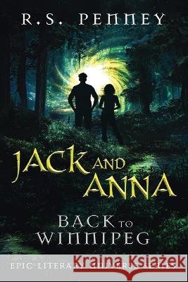 Jack And Anna - Back To Winnipeg R S Penney   9784824169297 Next Chapter - książka