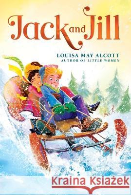 Jack and Jill Louisa May Alcott 9781665926218 Aladdin Paperbacks - książka