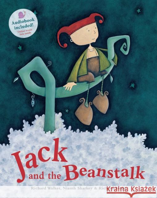 Jack and the Beanstalk Richard Walker Niamh Sharkey 9781782854166 Barefoot Books - książka