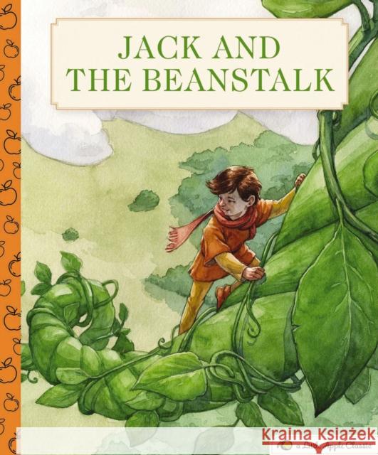 Jack and the Beanstalk: A Little Apple Classic Editors of Cider Mill Press 9781646431847 Applesauce Press - książka