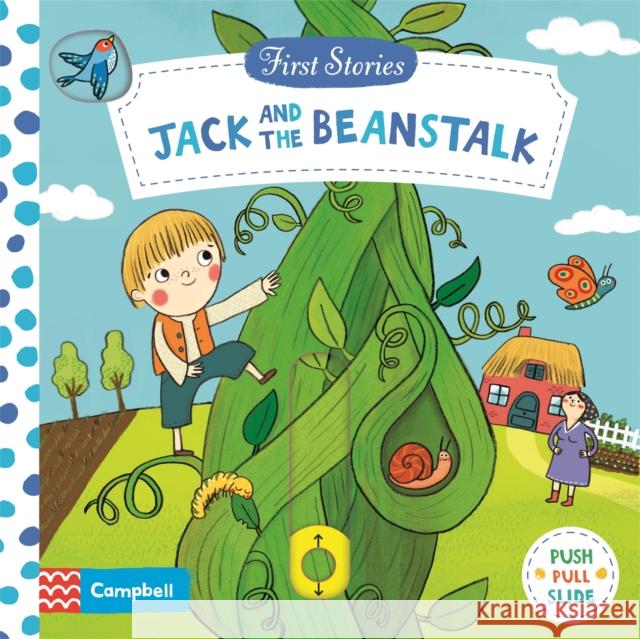 Jack and the Beanstalk: A Push, Pull, Slide Book Campbell Books 9781509808984 Pan Macmillan - książka