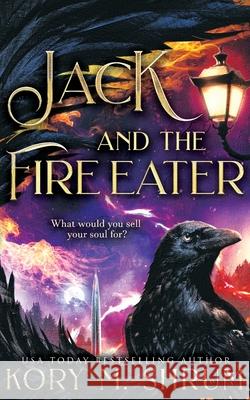 Jack and the Fire Eater Kory M. Shrum 9781949577563 Timberlane Press - książka