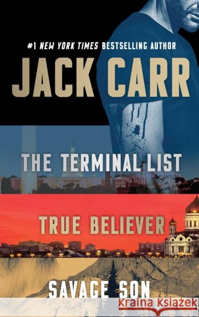 Jack Carr Boxed Set: The Terminal List, True Believer, and Savage Son Carr, Jack 9781668000922 Atria Books - książka