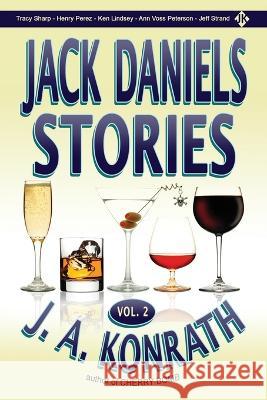 Jack Daniels Stories Vol. 2 J A Konrath 9781712236352 Independently Published - książka